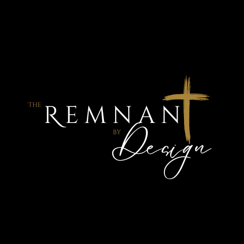 The Remnant By Design 